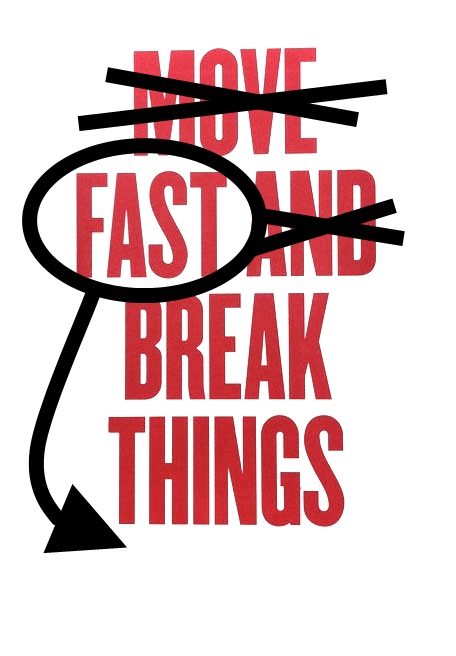 break things fast
